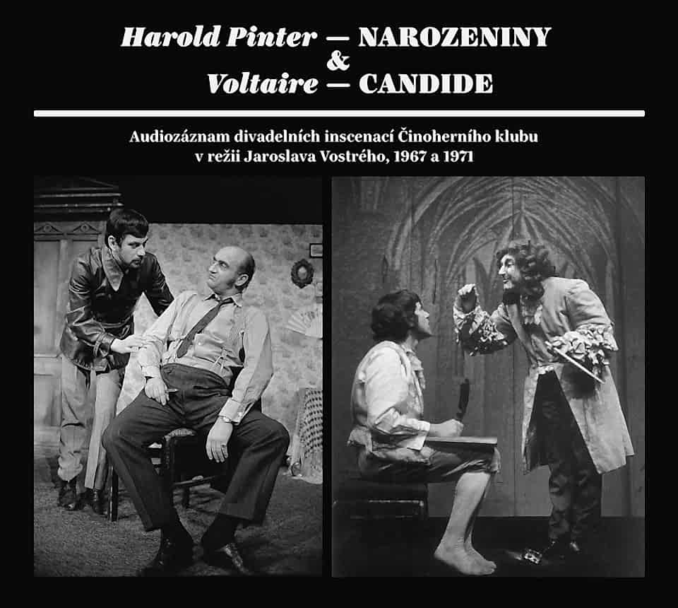 Harold Pinter: NAROZENINY & Voltaire: CANDIDE