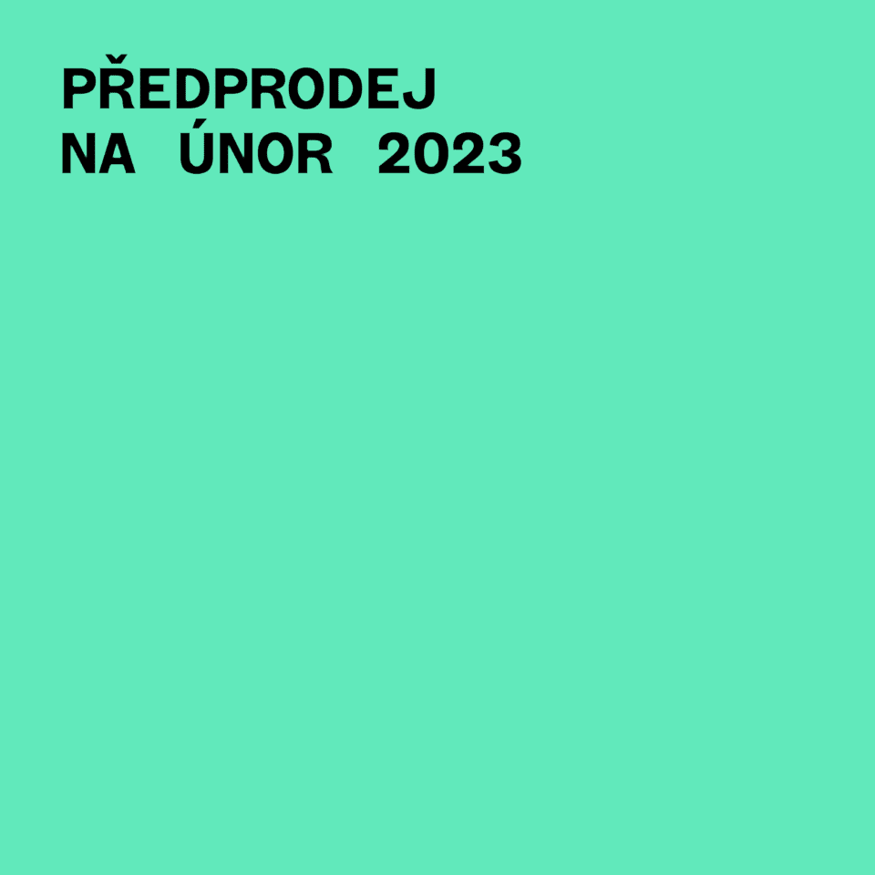 Předprodej únor 2023